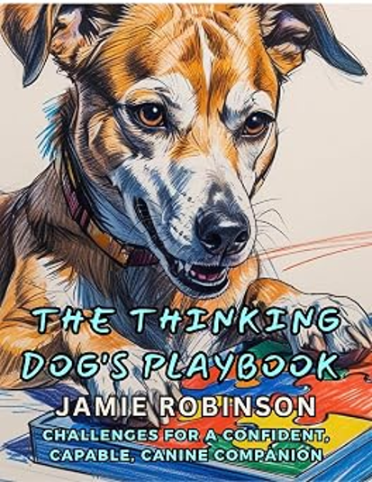 Cover: The Thinking Dog's Playbook